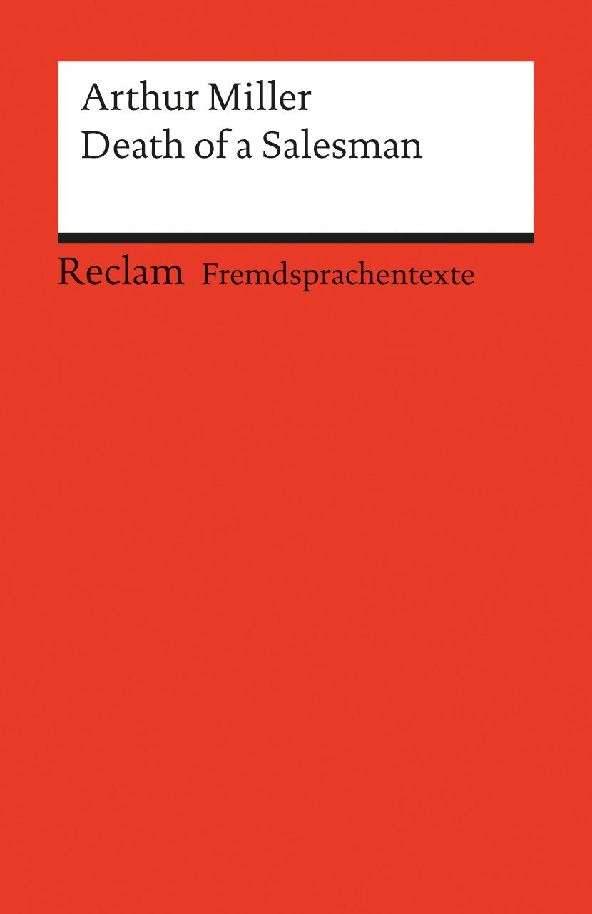 Death of a Salesman. Certain Private Conversations in Two Acts and a Requiem: Englischer Text mit deutschen Worterklärungen. B2-C1 (GER) 9783150091722