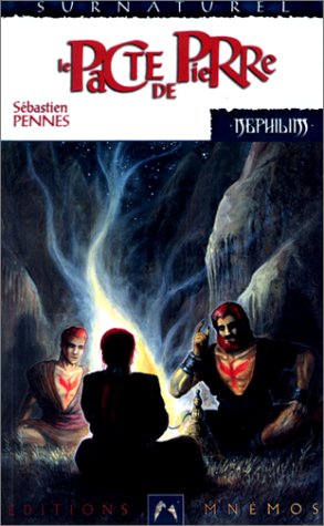 Nephilim cycle des phenix 2 - Le Pacte de pierre 9782909934839