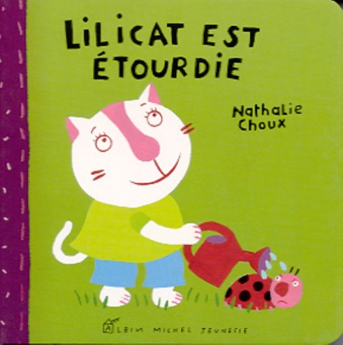 Lilicat est étourdie 9782226118059