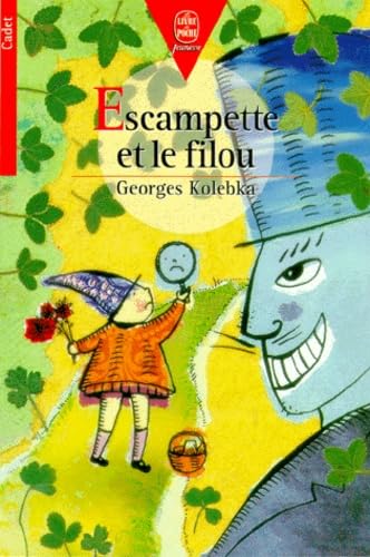 Escampette et le filou: Et autres histoires 9782013216357
