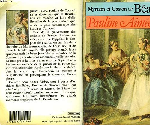 Pauline aimee,pauline. roman historique 9782253032106