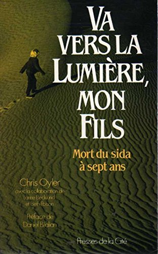 Va vers la lumiere mon fils 9782258027114