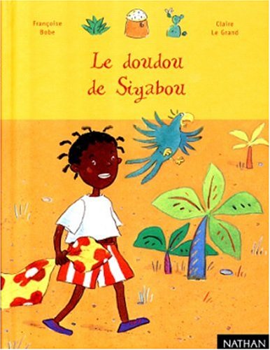 Le doudou de Siyabou 9782092102190