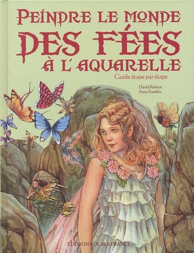 Peindre le monde des fées à l'aquarelle 9782737336652