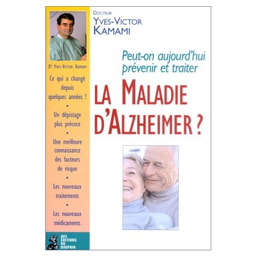 La Maladie d'Alzheimer ? 9782716312189