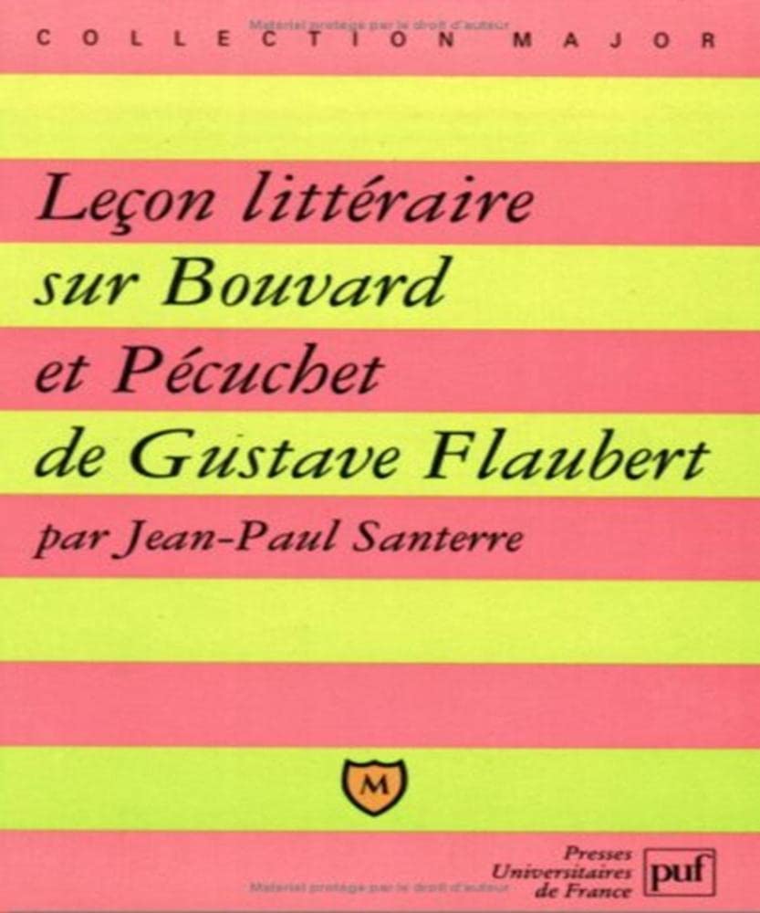 Leçon littéraire sur "Bouvard et Pécuchet" de Gustave Flaubert 9782130501985