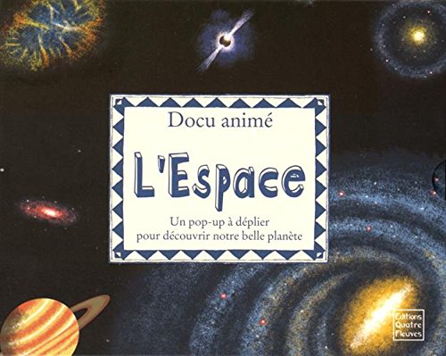 L'espace: Un pop-up à déplier pour découvrir notre belle planète 9791026400936