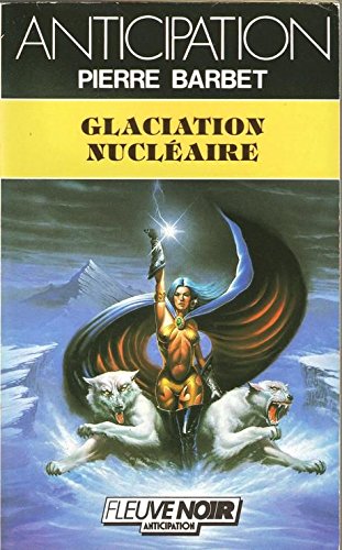 Glaciation nucléaire 9782265032118