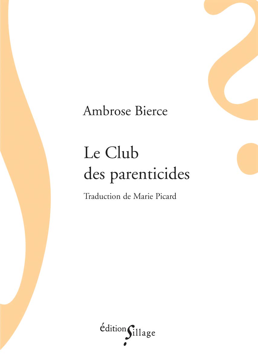 Le Club des Parenticides 9782916266206