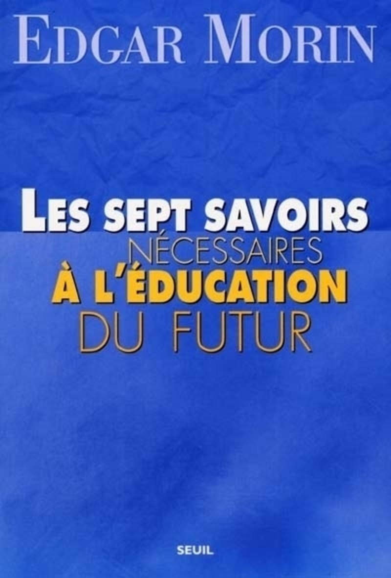 Les Sept Savoirs nécessaires à l'éducation du futur 9782020419642