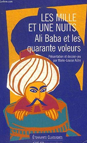 Les Mille et une nuits : Ali Baba et les quarante voleurs 9782080720481
