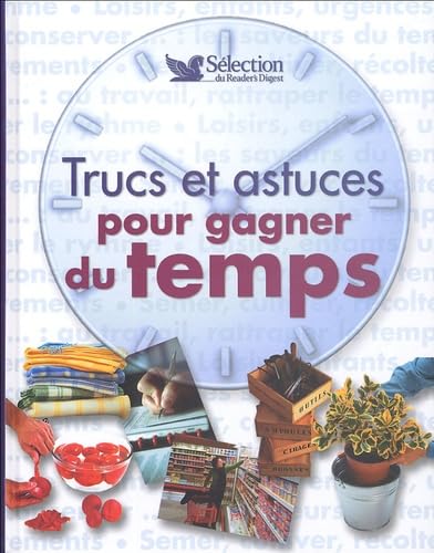 Trucs et astuces pour gagner du temps 9782709816205