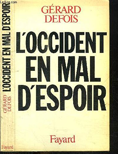 L'Occident en mal d'espoir 9782213010809