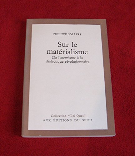 Sur le matérialisme : De l'atomisme à la dialectique révolutionnaire 9782020019675