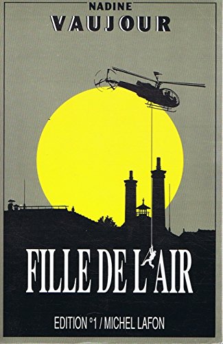 LA FILLE DE L'AIR 9782863913581