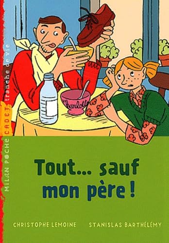 Tout... sauf mon père ! 9782745954046