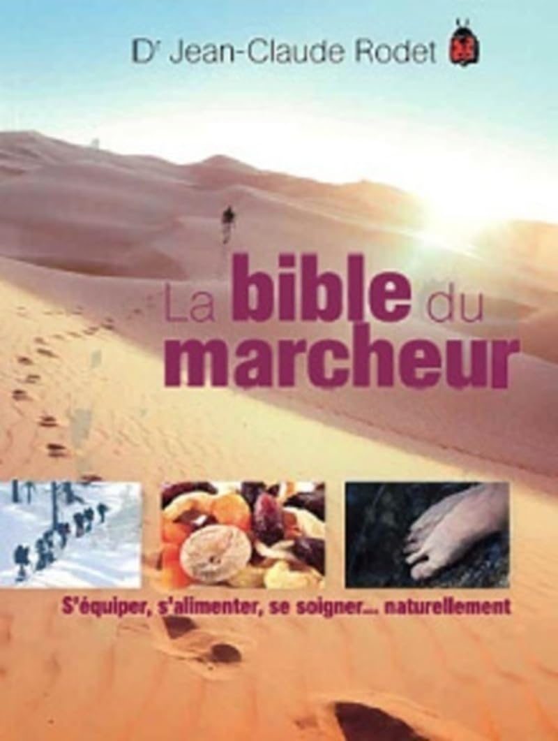 La bible du marcheur 9782853274562