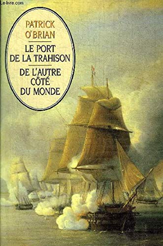 Le port de la trahison De l'autre côté du monde 9782744135798