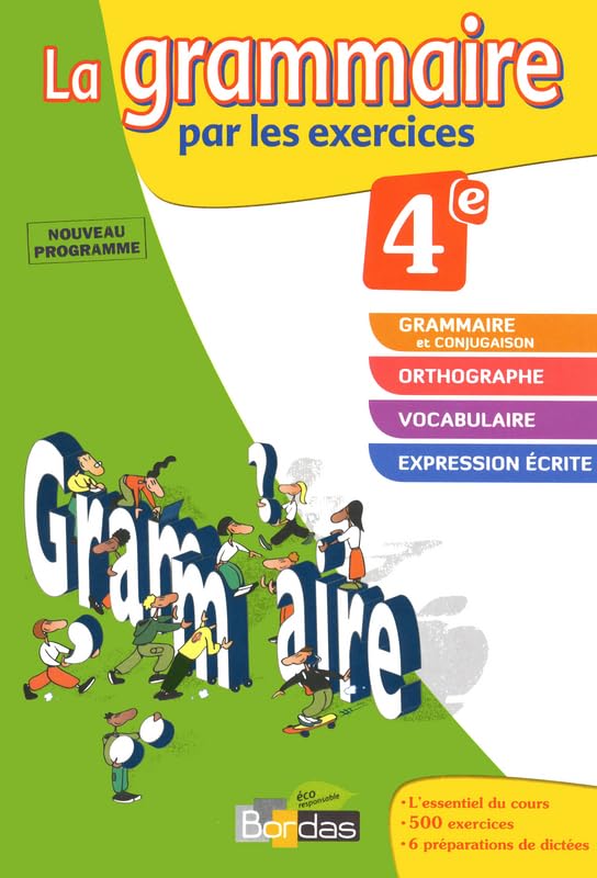 La grammaire par les exercices 4e - Cahier d'exercices - Edition 2011 9782047327692