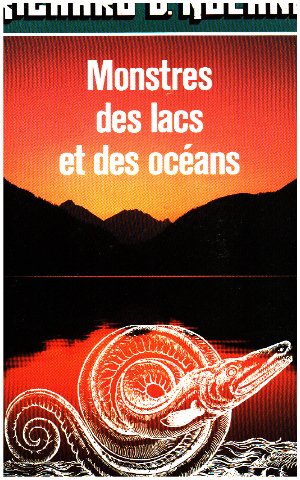 Monstres des lacs et des océans: De Nessie au grand serpent de mer 9782285010387