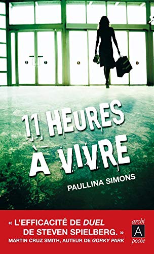 Onze heures à vivre 9782352870166