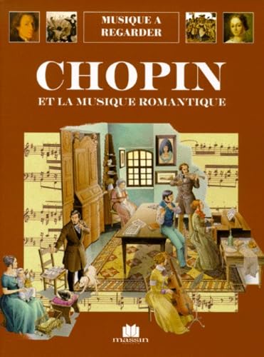 Chopin et la Musique romantique 9782707203786