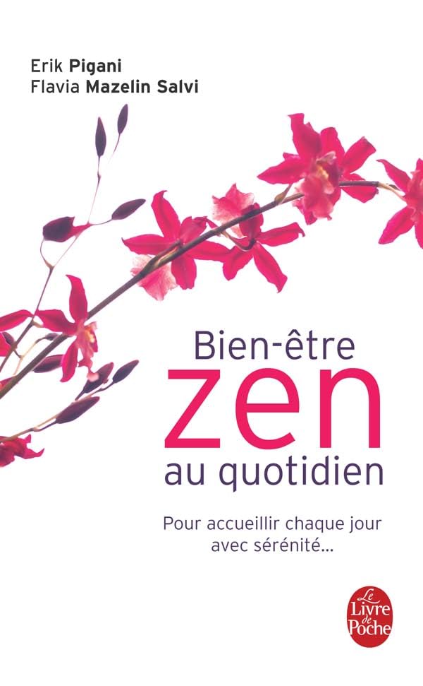Bien-être zen au quotidien: Pour accueillir chaque jour avec sérénité ... 9782253084129