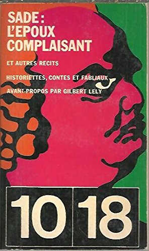 L'EPOUX COMPLAISANT ET AUTRES RECITS. HISTORIETTES, CONTES ET FABLIAUX