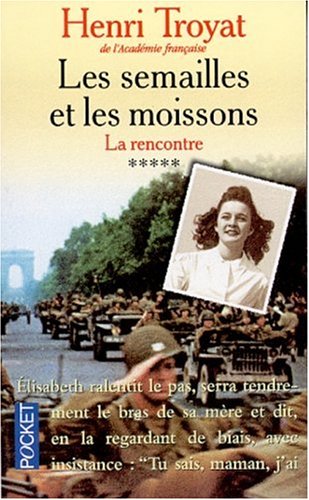 Les semailles et les moissons, tome 5 9782266107051