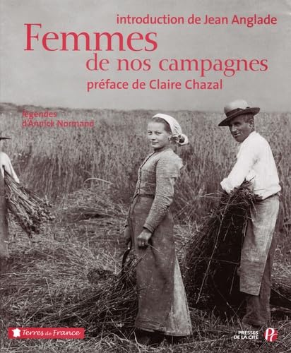 Femmes de nos campagnes (Ancien prix Editeur : 35 Euros) 9782258069558