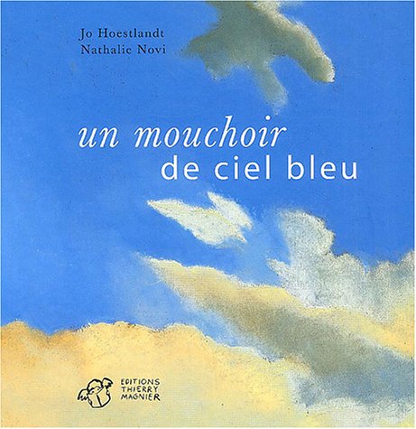 Un mouchoir de ciel bleu 9782844201942