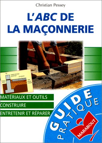 L'ABC de la maçonnerie 9782501028875