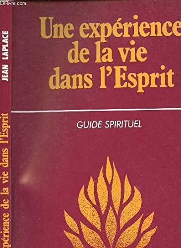 Une expérience de la vie dans l'esprit 9782702303863