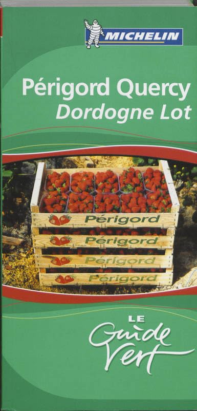 GUIDE VERT PERIGORD DORDOGNE LOT 2009 9782067139084