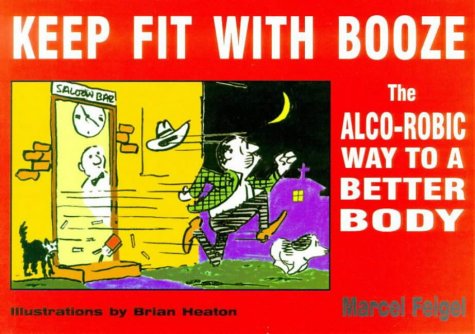 Keep Fit with Booze 9781873668450
