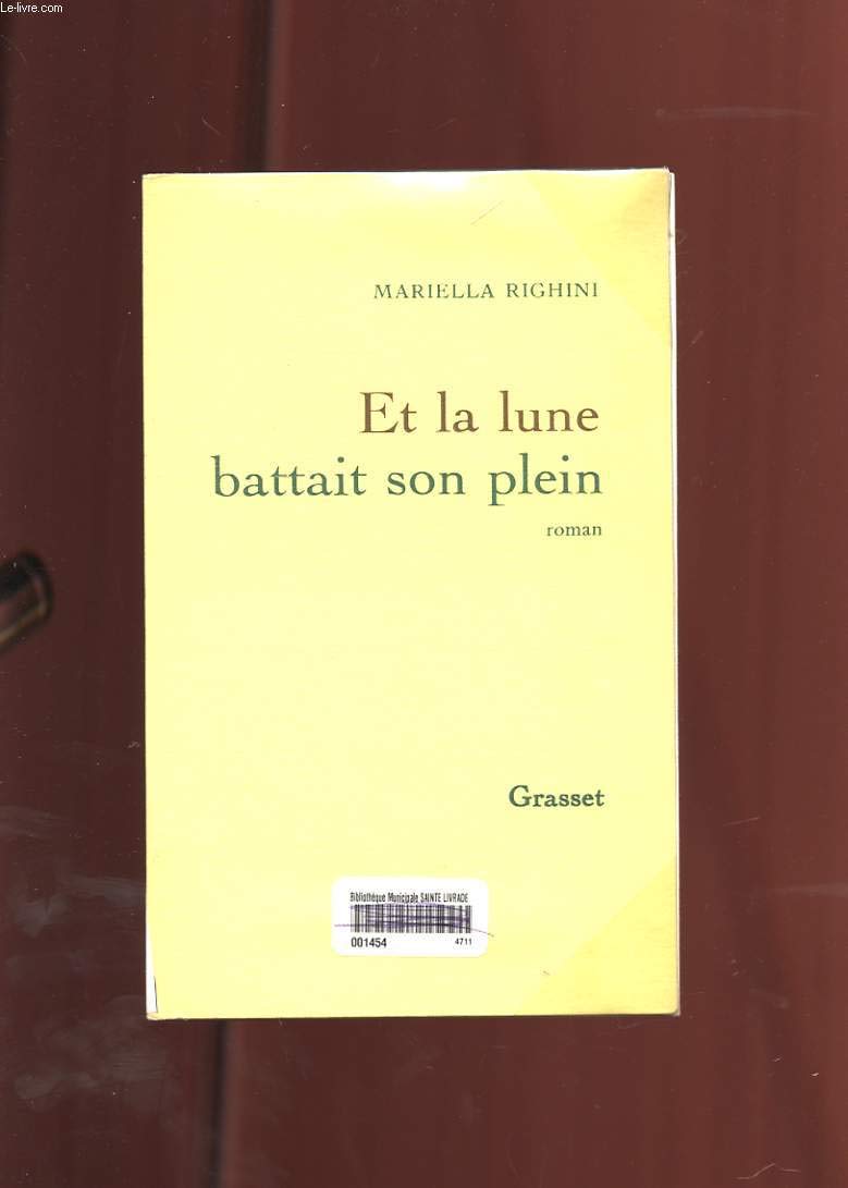 Et la lune battait son plein 9782246354215