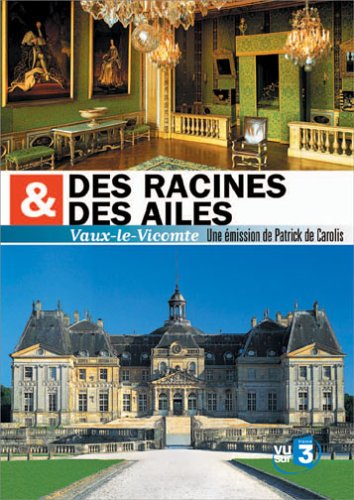 Des racines et des ailes : Vaux-Le-Vicomte, la gastronomie est une fête 3322069909320