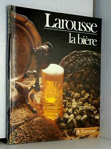 La Bière 9782035063069