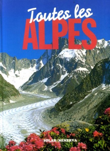 Toutes Les Alpes En Francais 9782263020834