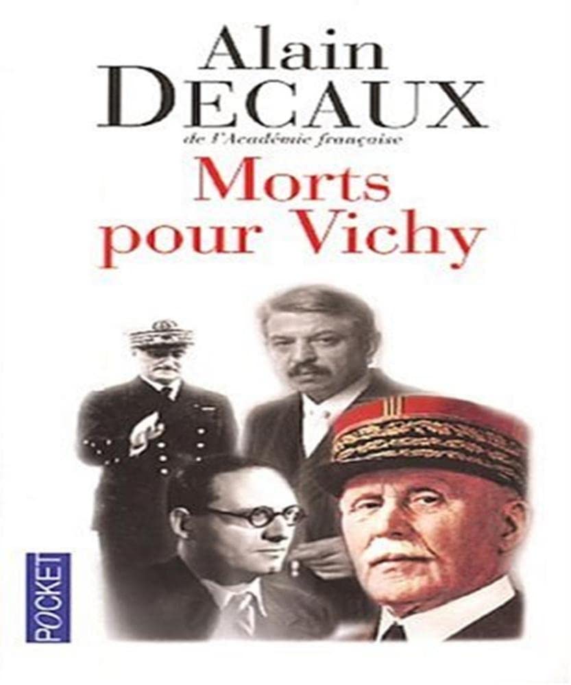 Morts pour Vichy : Darlan, Pucheu, Pétain, Laval 9782266114523
