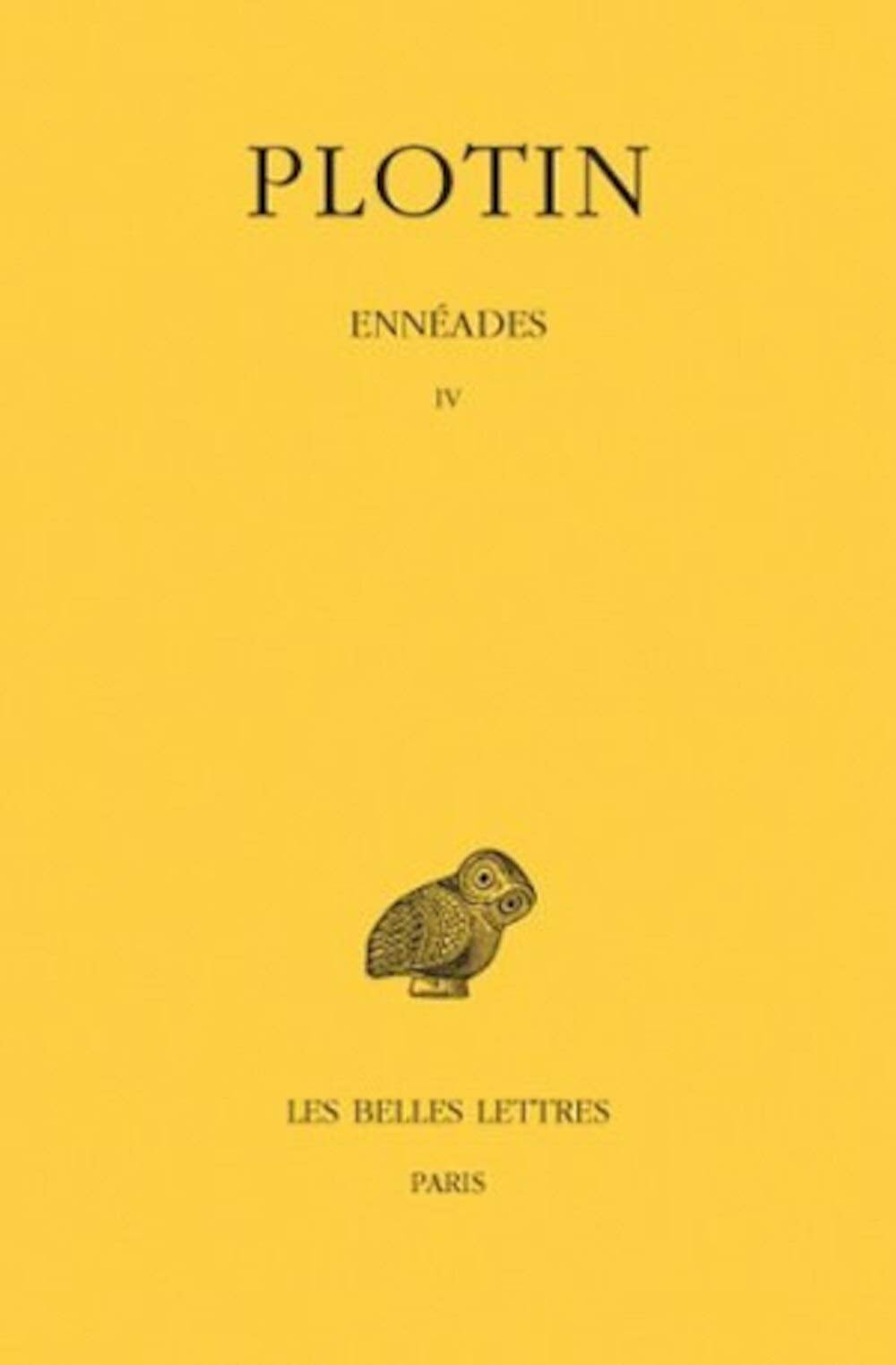 Ennéades, tome 4 9782251002446