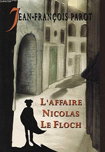 L'affaire Nicolas Le Floch (Les enquêtes de Nicolas Le Floch, commissaire au Châtelet) 9782702882160