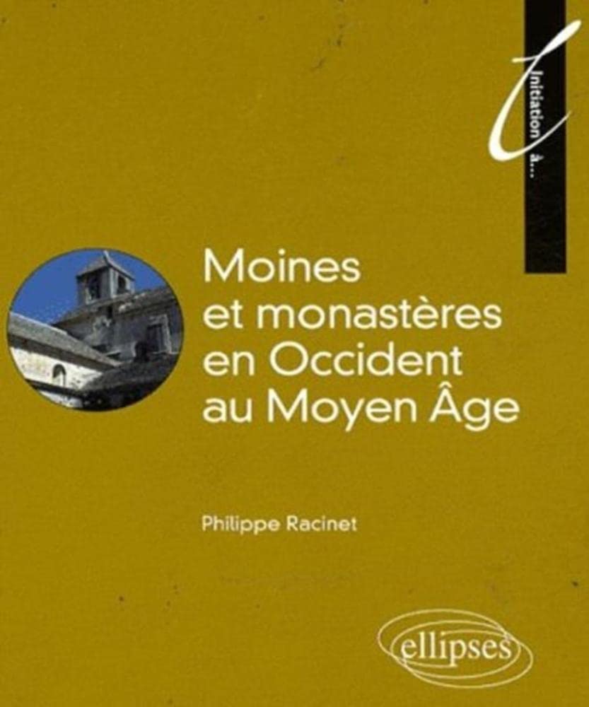 Moines et monastères en Occident au Moyen Age 9782729834036