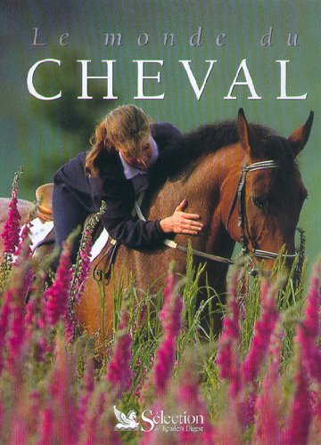 Le monde du cheval 9782709811439