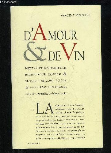 D'AMOUR ET DE VIN de Vincent POUSSON - 2001 9782879380650