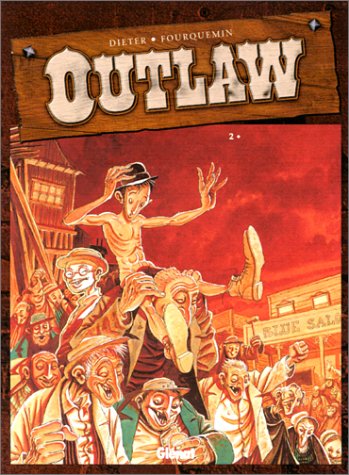 Outlaw, tome 2 9782723435437