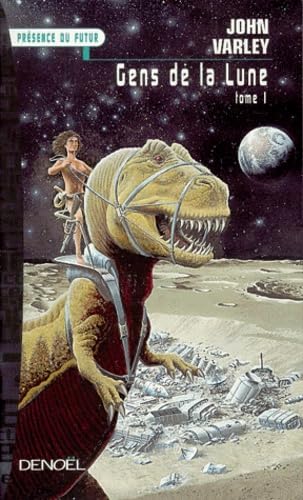 Gens de la lune, tome 1 9782207249000