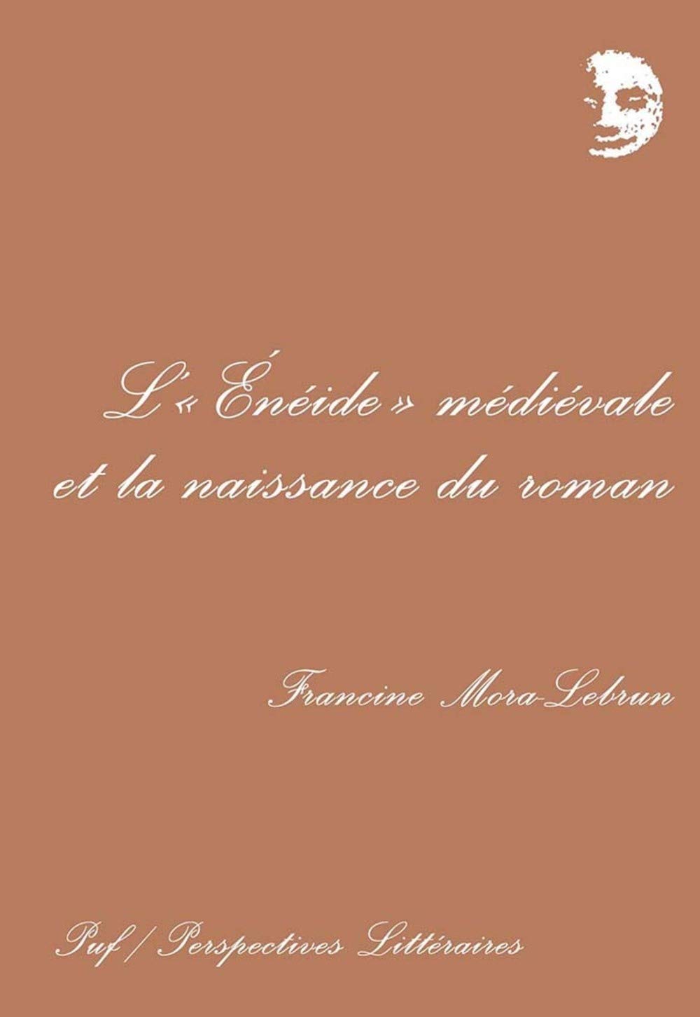 L'Énéide médiévale et la naissance du roman 9782130464846