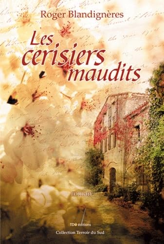 Les Cerisiers Maudits 9782915746341