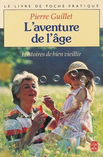 L'aventure de l'âge 9782253059080
